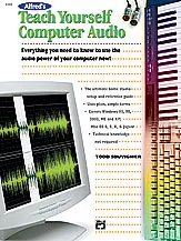 Alfred's Teach Yourself Computer Audio