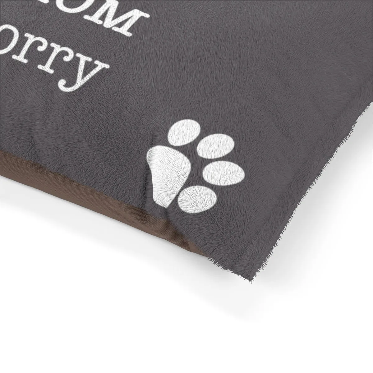 I Only Love My Bed And My Mom I'm Sorry - Premium Dog Bed